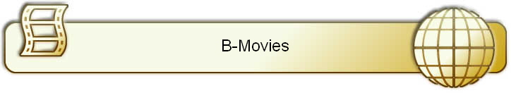 B-Movies